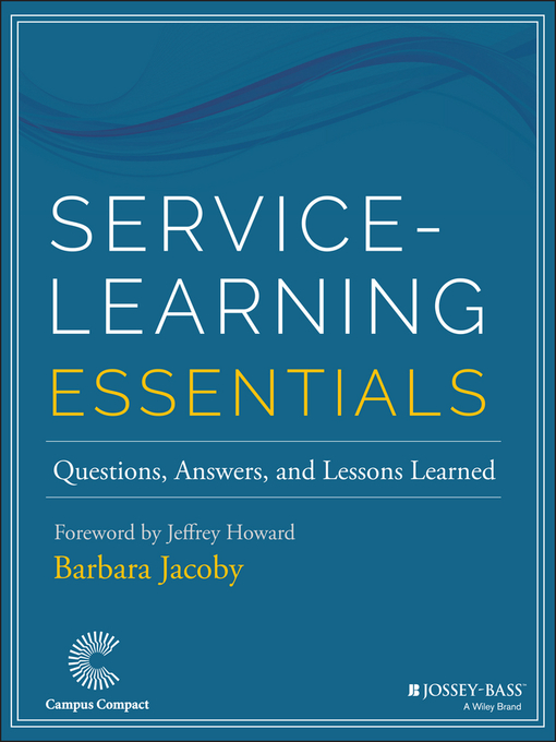 Title details for Service-Learning Essentials by Barbara Jacoby - Available